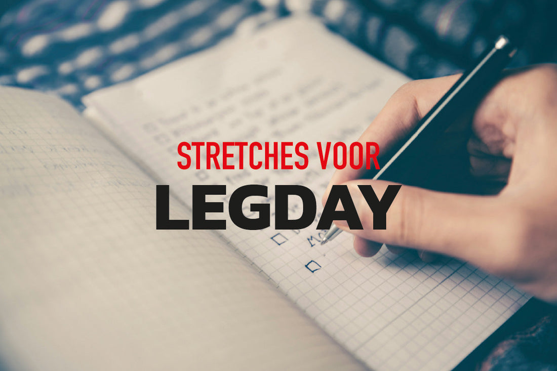 Stretchroutine voor Leg Day (Dynamisch & Statische Stretches)